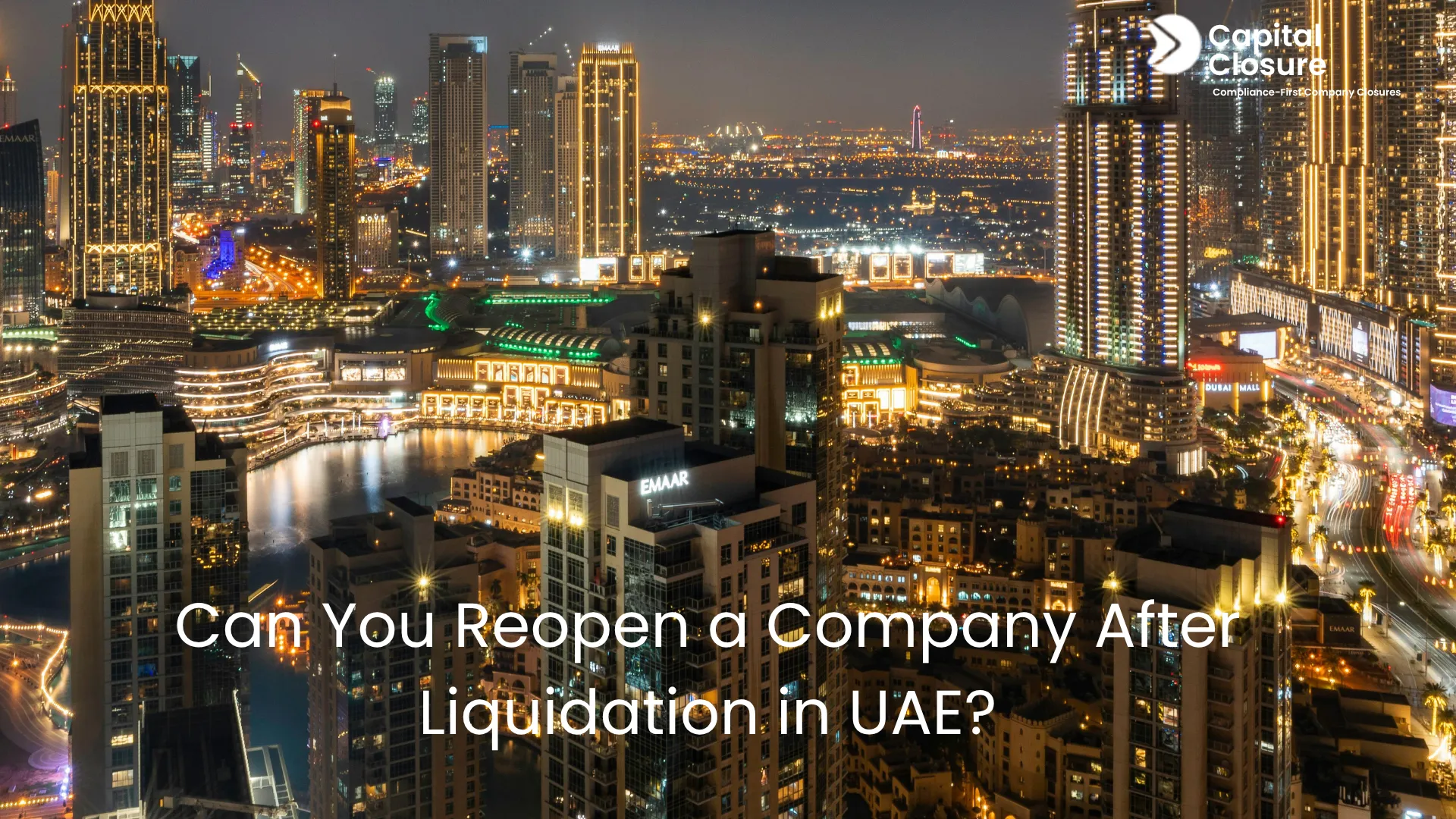 Can You Reopen a Company After Liquidation in UAE?