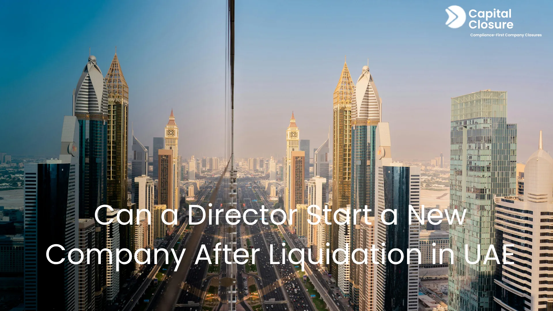Can a Director Start a New Company After Liquidation in UAE